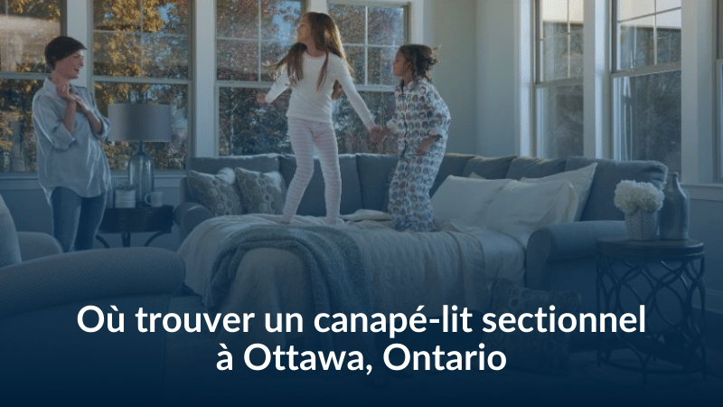 Où trouver un canapé-lit sectionnel à Ottawa, Ontario