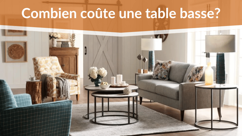 Combien coûte une table basse ?
