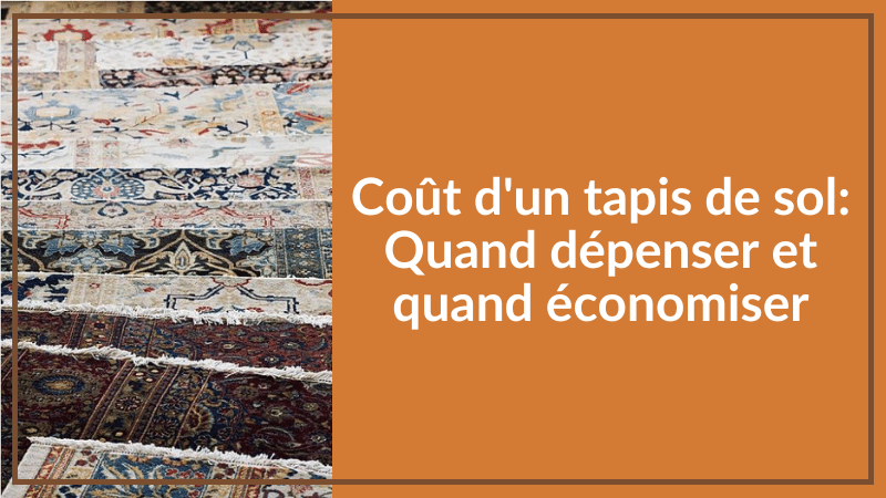 Combien coûte un tapis?