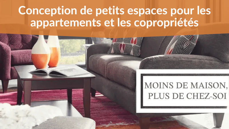 Conception de petits espaces pour les appartements et les copropriétés