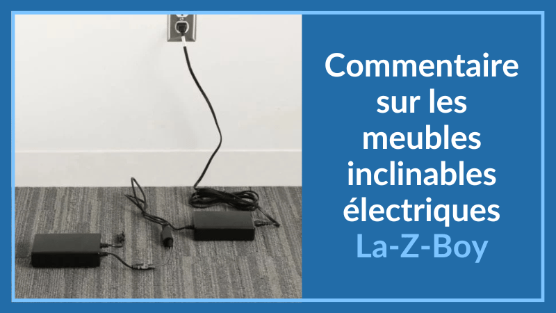 Résumé sur les meubles inclinables électriques La-Z-Boy