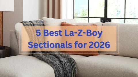 Best Selling La-Z-Boy Sectionals for 2026