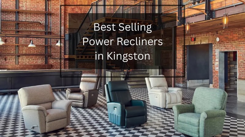 5 Best Selling Power Recliners at La-Z-Boy Kingston
