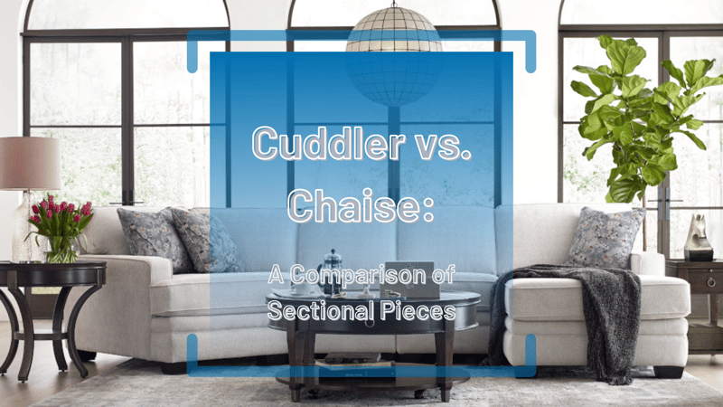 Cuddler vs. Chaise: A Comparison of Sectional Pieces