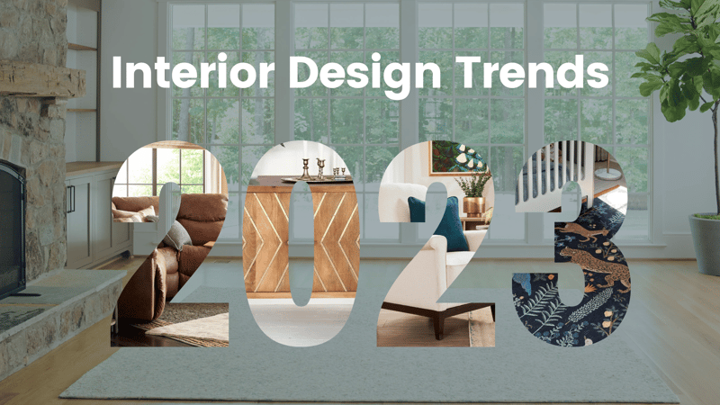 10 Interior Design Trends to Look Out for in 2023