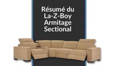 Résumé du La-Z-Boy Armitage Sectional