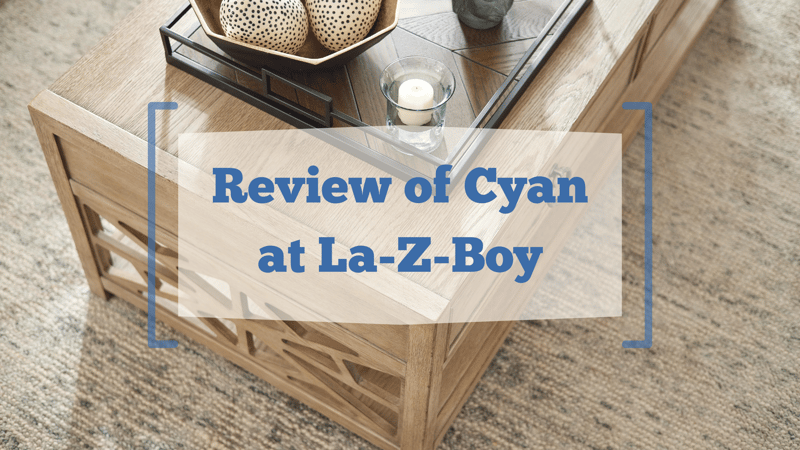 Review of Cyan Home Decor at La-Z-Boy Ottawa & Kingston