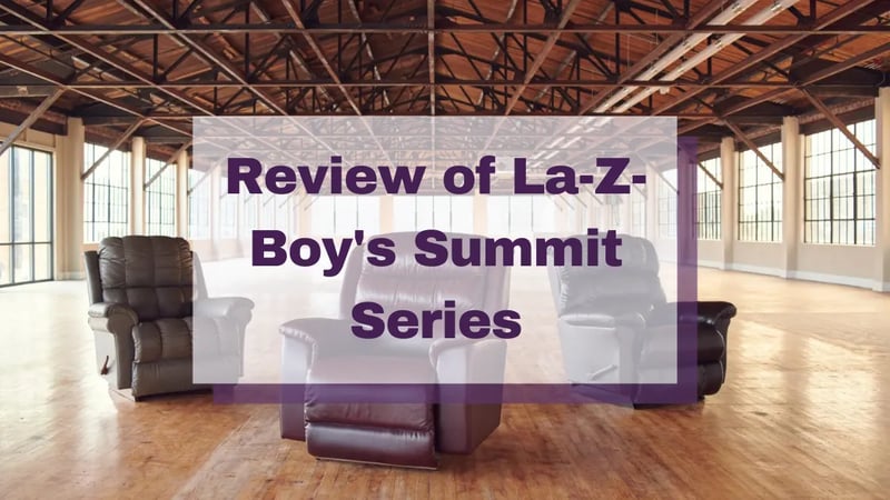 Review of La-Z-Boy’s Summit Series of Oversized Recliners