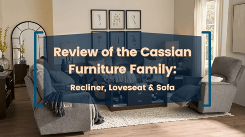 Cassian Furniture Family Review Article