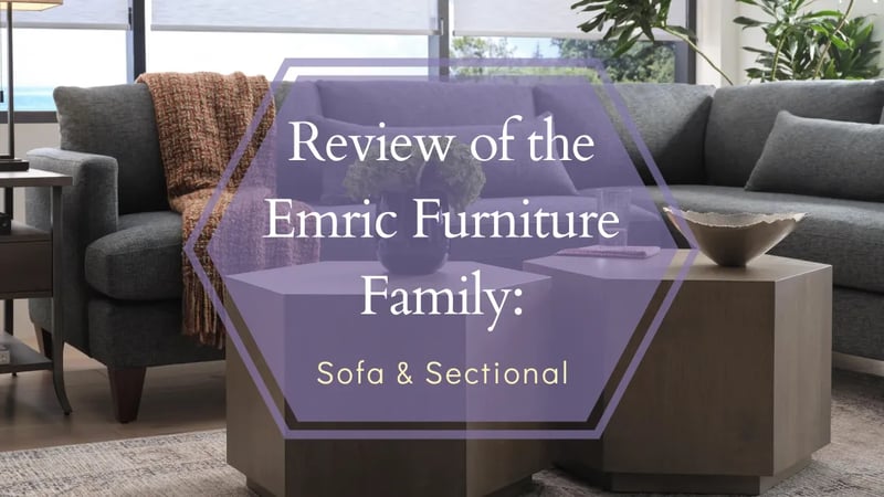 Review of La-Z-Boy’s Emric Furniture Family: Sofa & Modular Sectional