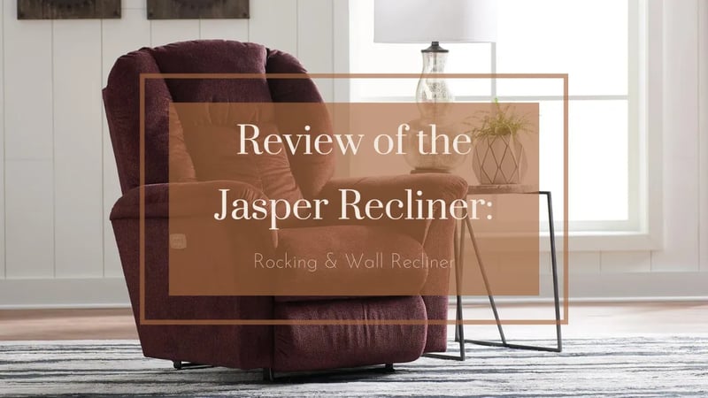 Review of La-Z-Boy’s Jasper Recliner: Rocking & Wall Recliner