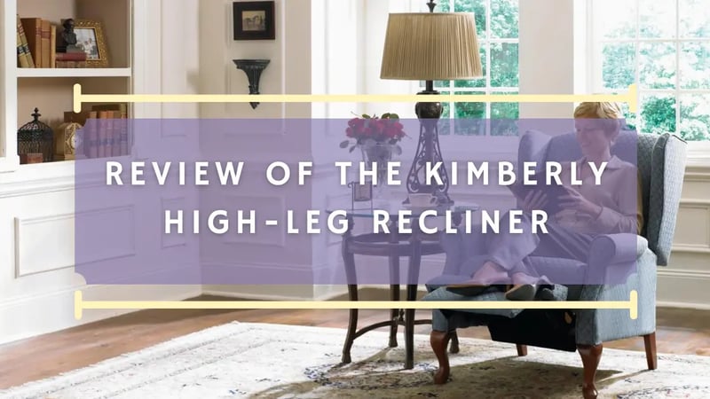 Review of La-Z-Boy’s Kimberly High-Leg Recliner