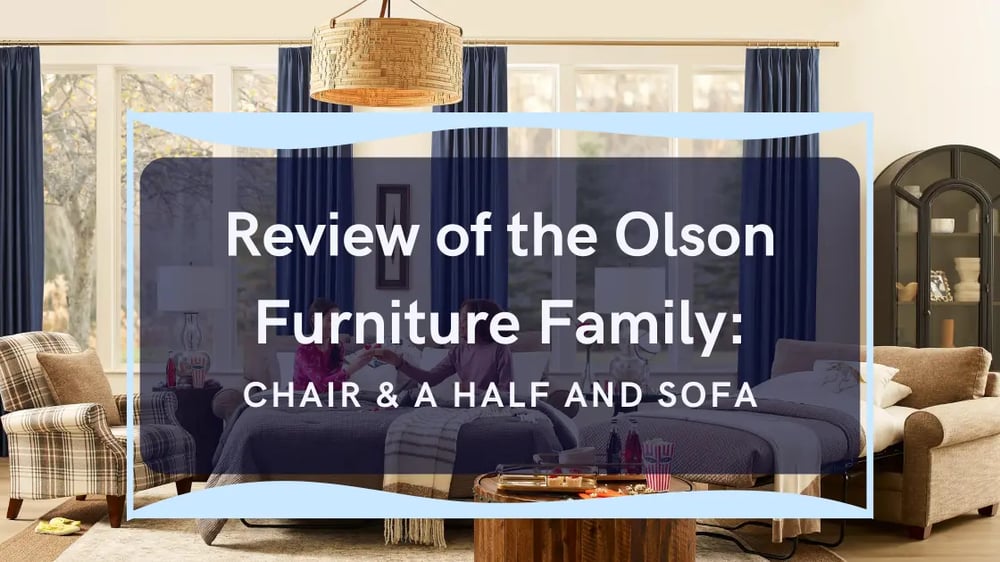 Review of the Olson Furniture Family