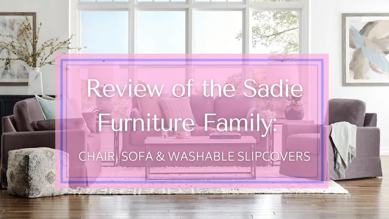 Review of La-Z-Boy’s Sadie Furniture Family: Chair, Sofa & Ottoman