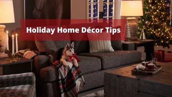 3 Easy Tips for Holiday Home Décor
