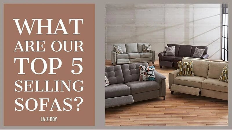 Five Best Selling La-Z-Boy Sofas in Ottawa