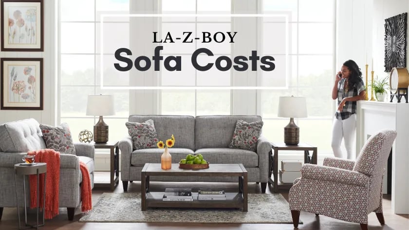 How Much Does a Sofa Cost at La-Z-Boy?