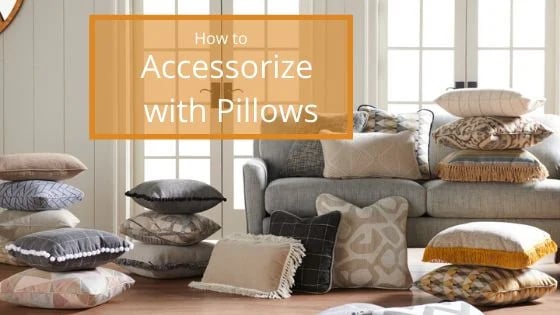 How to Accessorize with Throw Pillows - 7 Rules to Follow