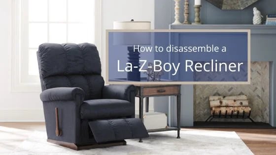 How to Disassemble La-Z-Boy Recliner & Reinstall the Back