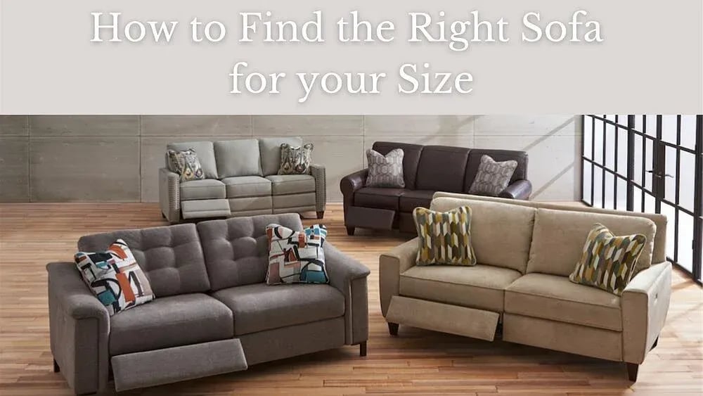 How to Find the Right Sofa for Your Size?