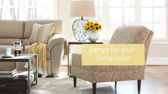 How to add lighting to your living room using table lamps