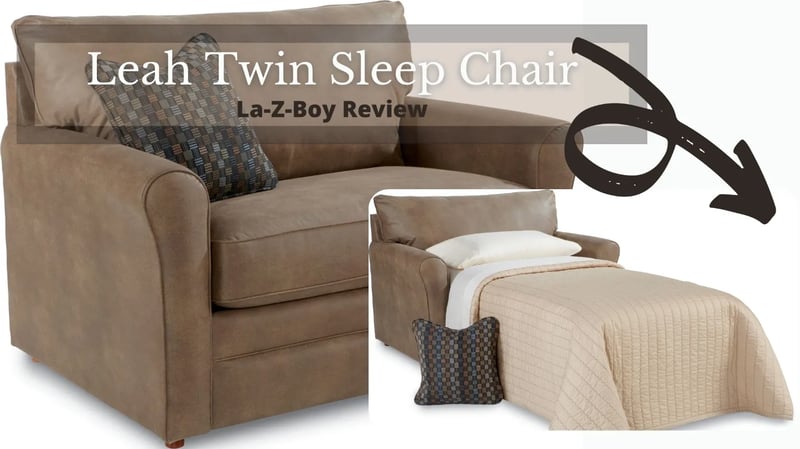 Review of the La-Z-Boy Leah Twin Sleep Chair