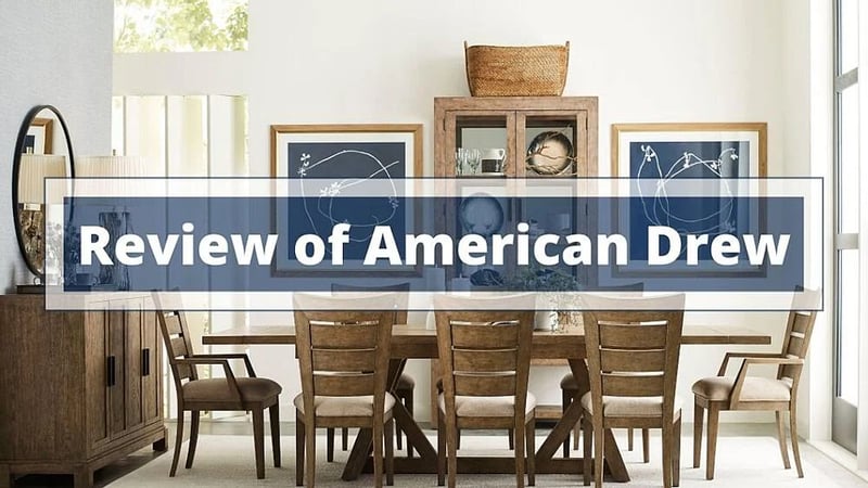 Review of the American Drew Furniture at La-Z-Boy
