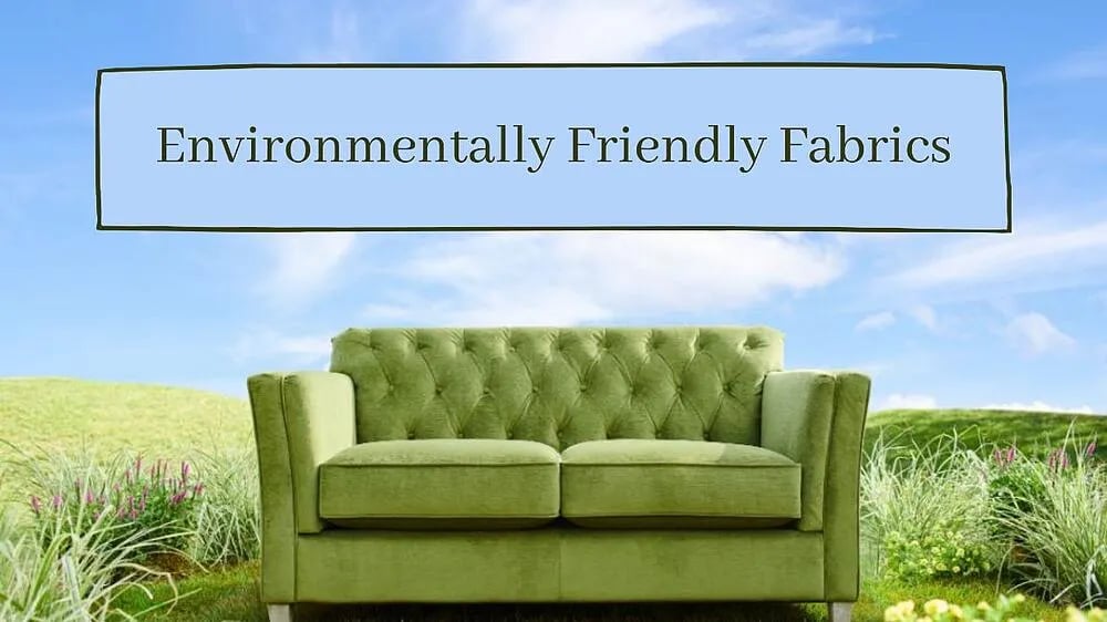 What are the Best Upholstery Fabrics for the Environment?