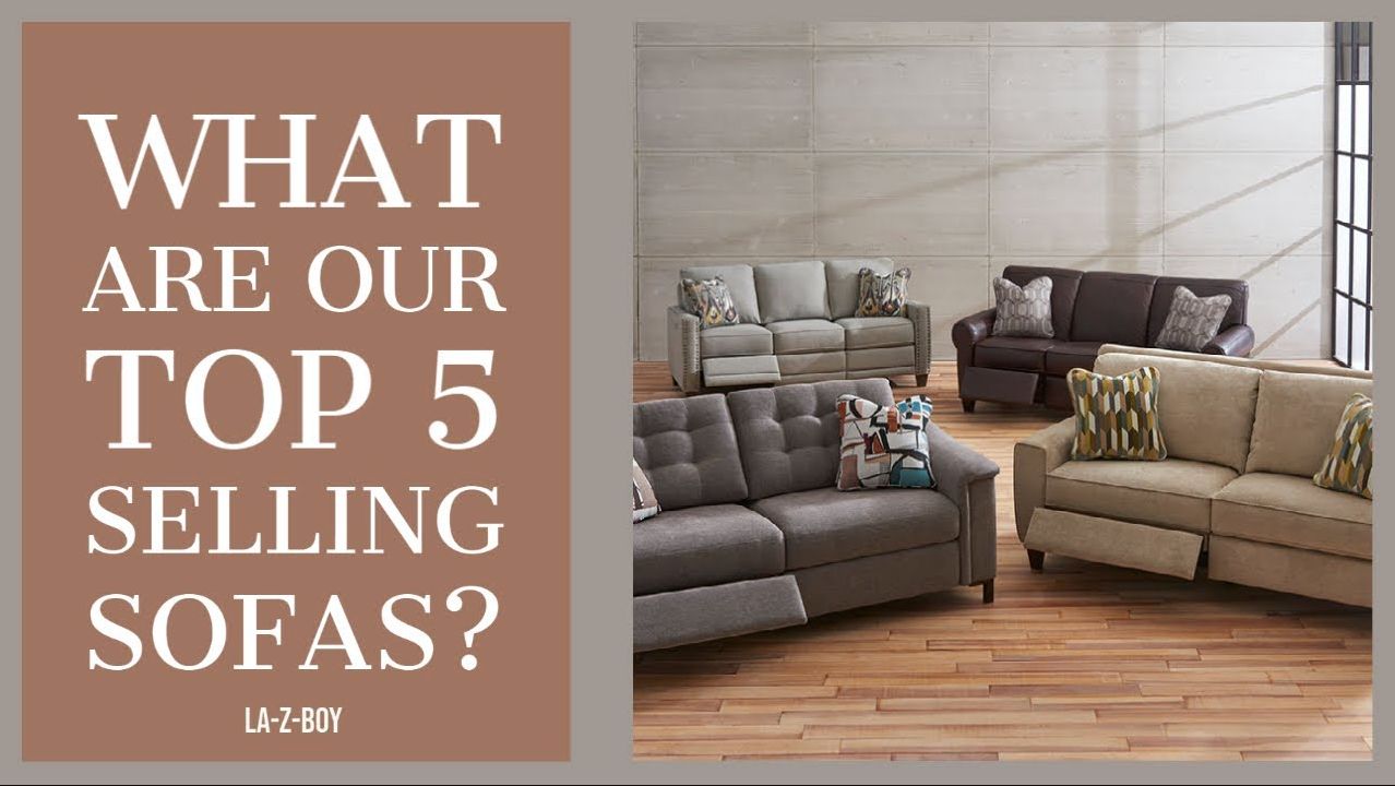 Five Best Selling LaZBoy Sofas in Ottawa/Kingston LaZBoy of