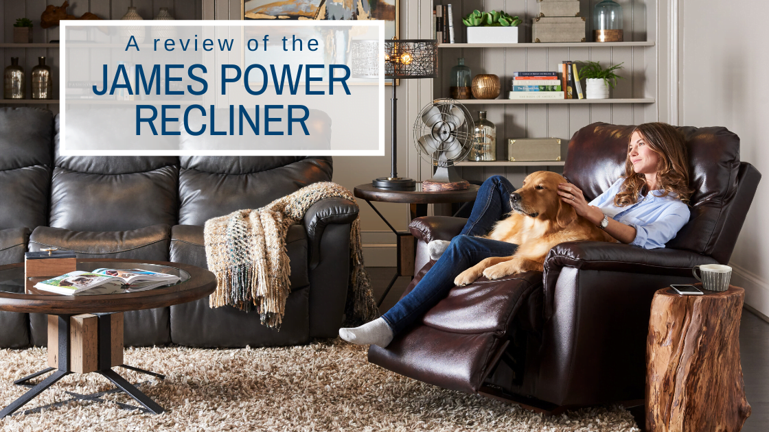 A Review of the LaZBoy James Power Recliner LaZBoy of Ottawa