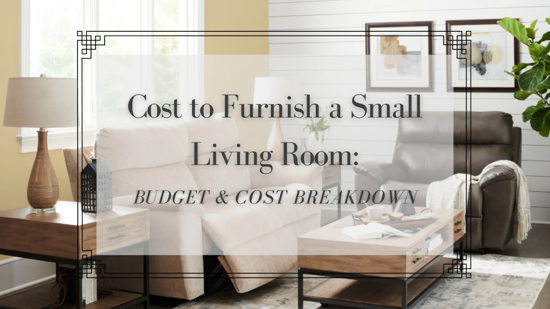 Cost to Furnish a Small Living Room: Budget & Cost Breakdown