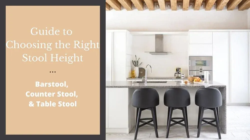 Guide to Choosing the Right Stool Height: Measuring for Barstools, Counter Stools, & Table Stools