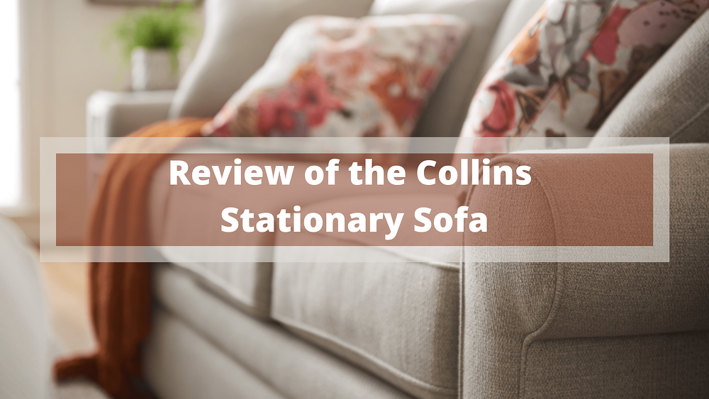Review of the La-Z-Boy Collins Stationary Sofa